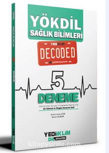YÖKDİL Sağlık Bilimleri Decoded 5 Deneme