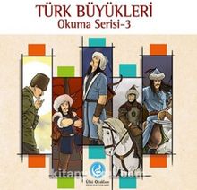 Türk Büyükleri / Okuma Serisi 3