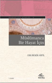 Müslümanca Bir Hayat İçin