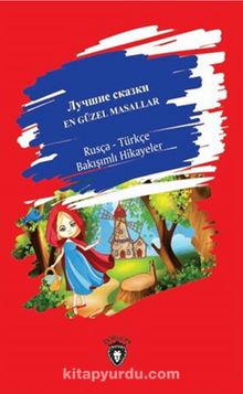 En Güzel Masallar Rusça - Türkçe Bakışımlı Hikayeler