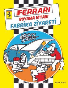 Ferrari Boyama Kitabı: Fabrika Ziyareti