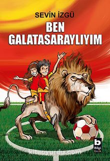 Ben Galatasaraylıyım