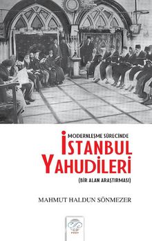 Modernleşme Sürecinde İstanbul Yahudileri