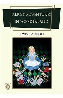 Alices Adventures İn Wonderland (İngilizce Kitap)