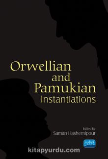 Orwellian and Pamukian Instantiations